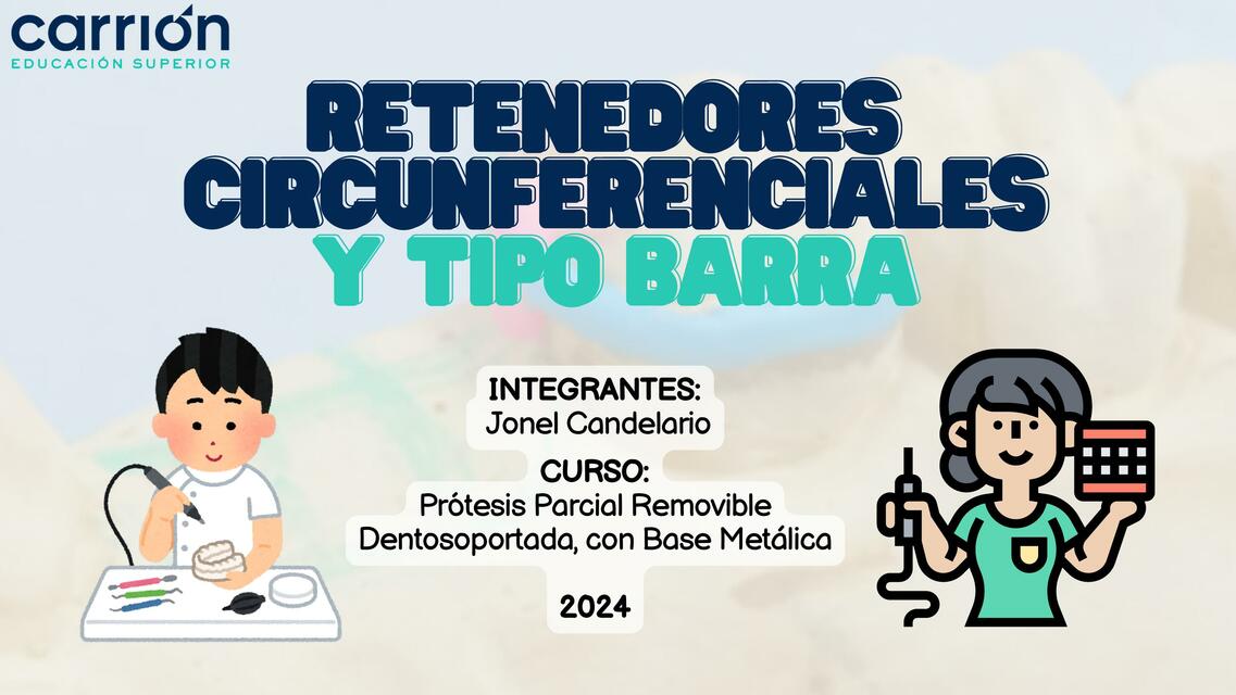 Retenedores Circunferenciales y Tipo Barra (Des-ventaja, Contra-indicaciones)