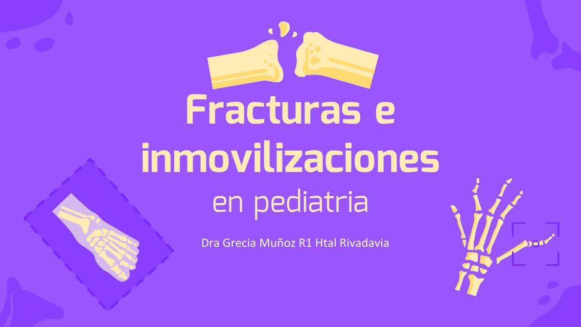 Fracturas en pediatría