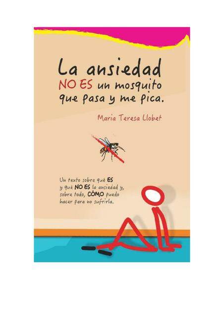 La ansiedad NO ES un mosquito María Teresa Llobet