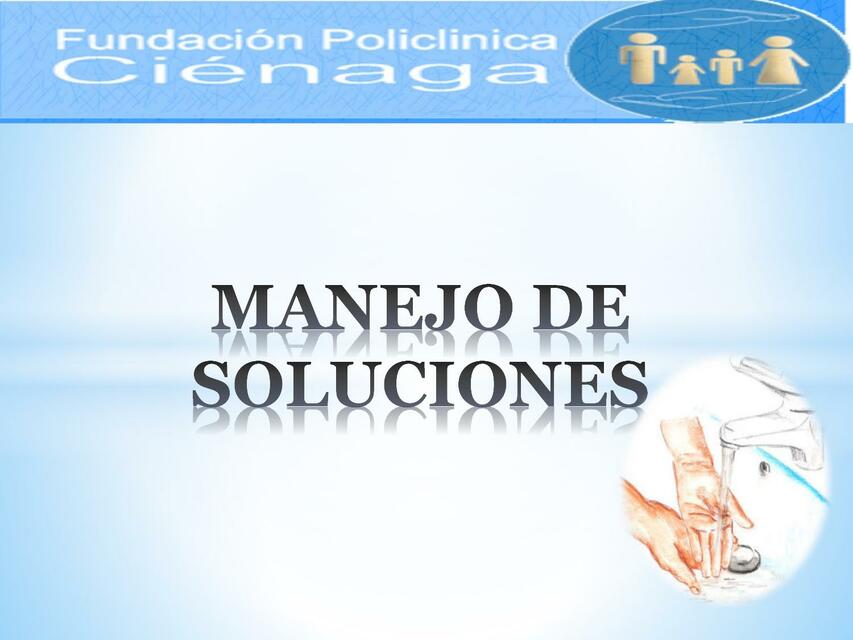 Manejo de soluciones 