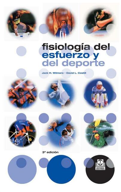 FISIOLOGIA DE ESFUERZO Y DEL DEPORTE 3ERA EDIC J W | ana gomez | uDocz