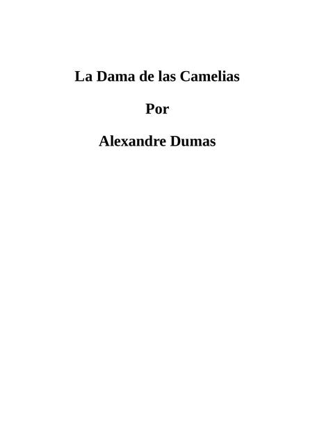 La dama de las camelias Alexandre Dumas