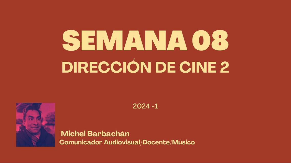 SEMANA 08 DIRECCION DE CINE 2