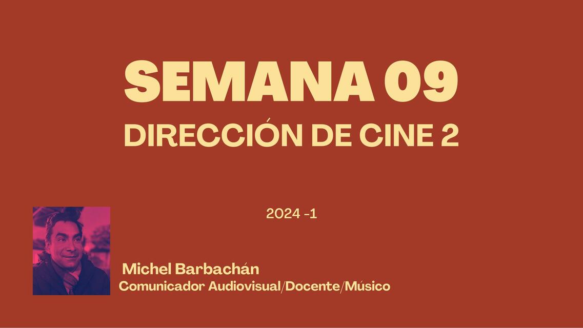 SEMANA 09 DIRECCION DE CINE 2