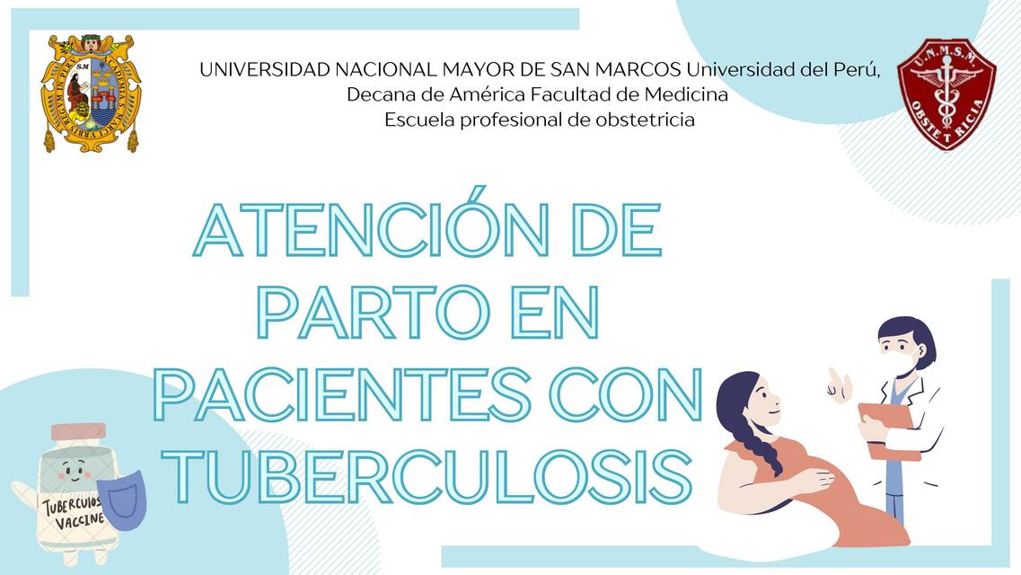 Atención de parto en pacientes con tuberculosis