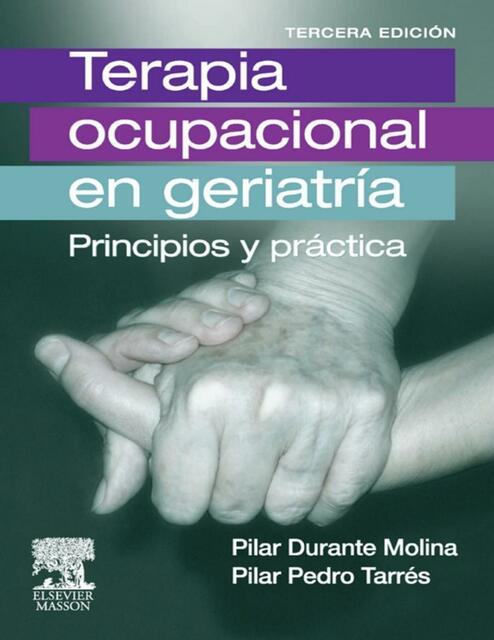 Terapia ocupacional en geriatría Principios y práctica