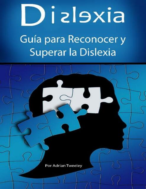 Dislexia Guía para Reconocer y Superar la dislexia