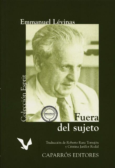 07 Levinas Emmanuel Fuera Del Sujeto