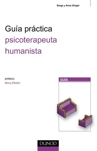 Guia practica psicoterapeuta humanista