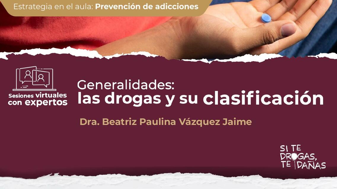 Generalidades las drogas y su clasificación