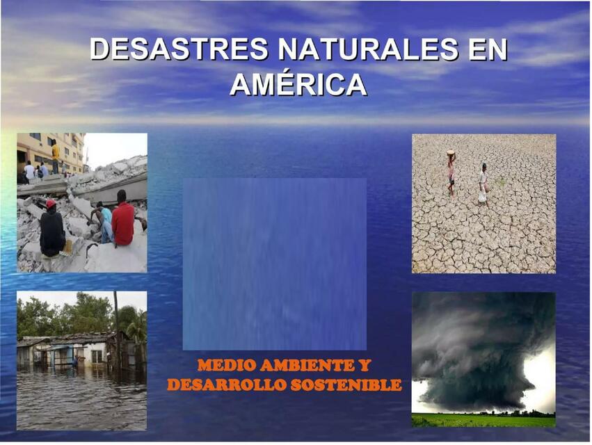 Desastres naturales Medio ambiente