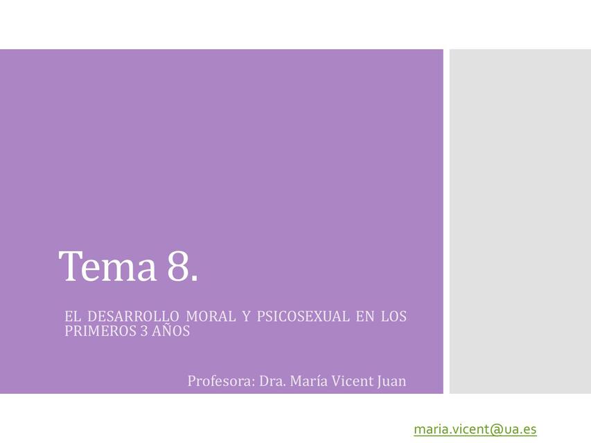 TEMA 8 Desarrollo moral y psicosexual