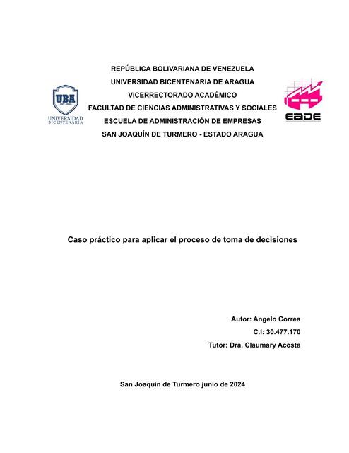 Caso práctico para aplicar el proceso de toma de decisiones