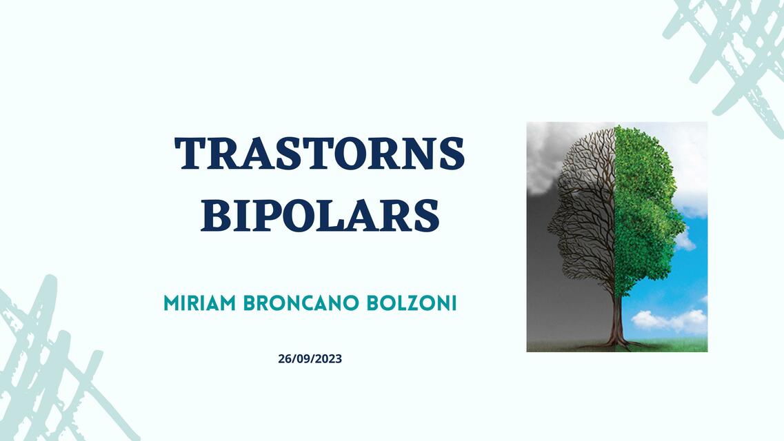 Presentació TRASTORNS BIPOLARS