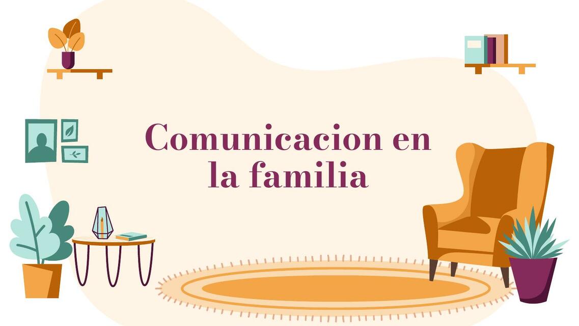 Comunicacion de la familia