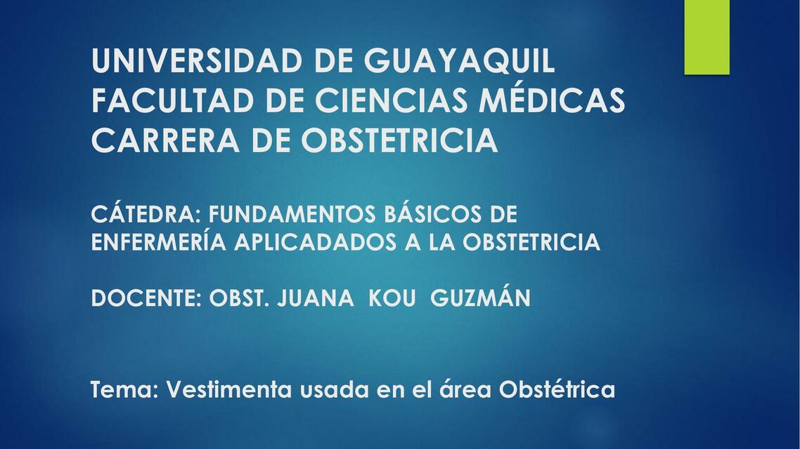 VESTIMENTA EN OBSTETRICIA