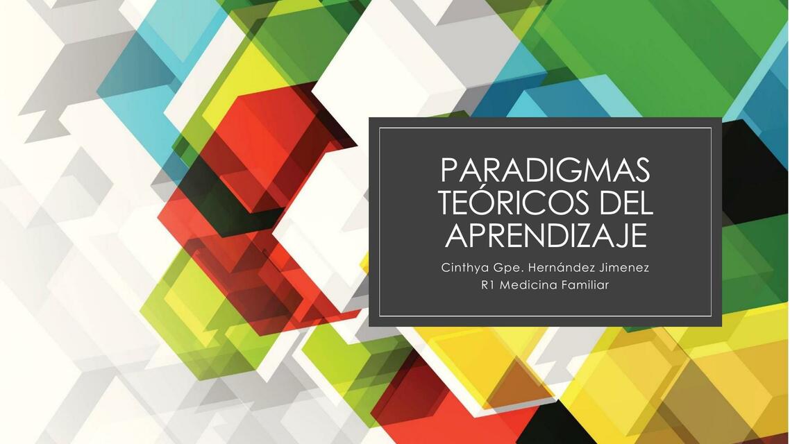 Paradigmas teóricos del aprendizaje