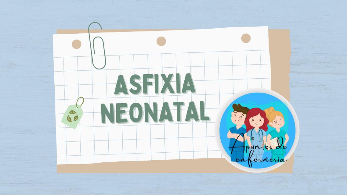 ASFIXIA NEONATAL