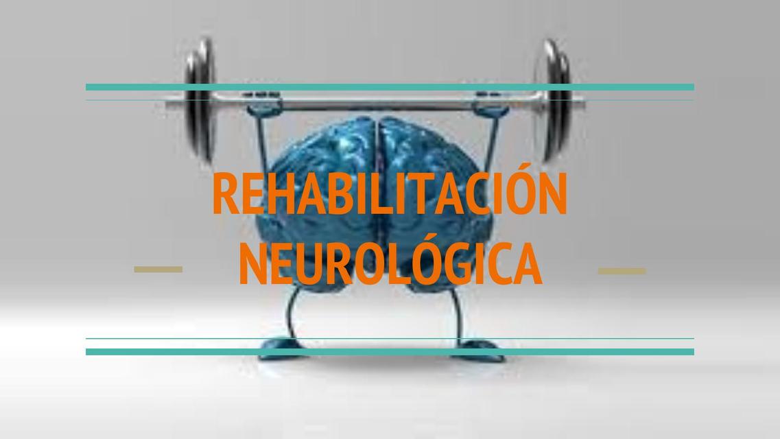 Rehabilitación Neurológica