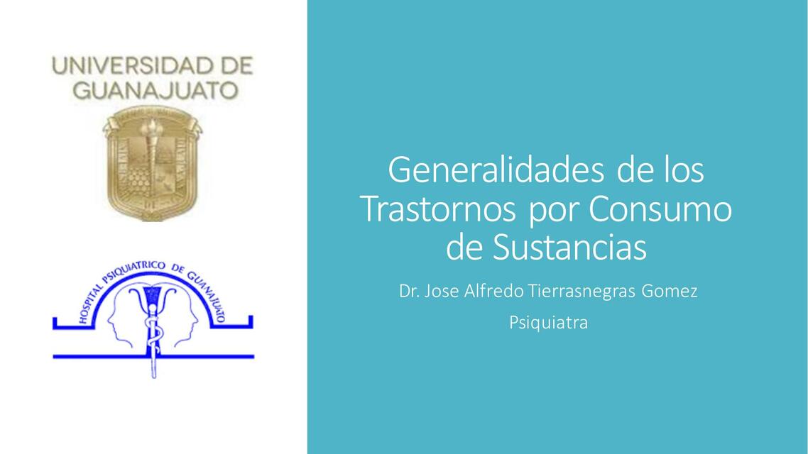 Generalidades de los Trastornos por Consumo de Sus