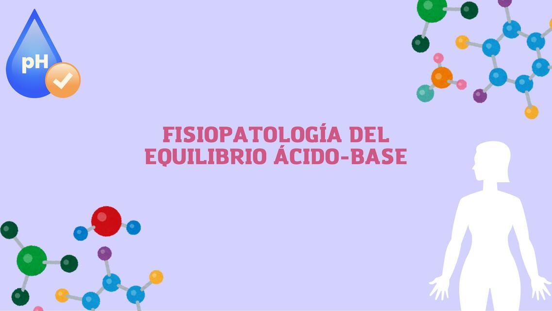 Fisiopatología Del Equilibrio Ácido Base Avril Udocz