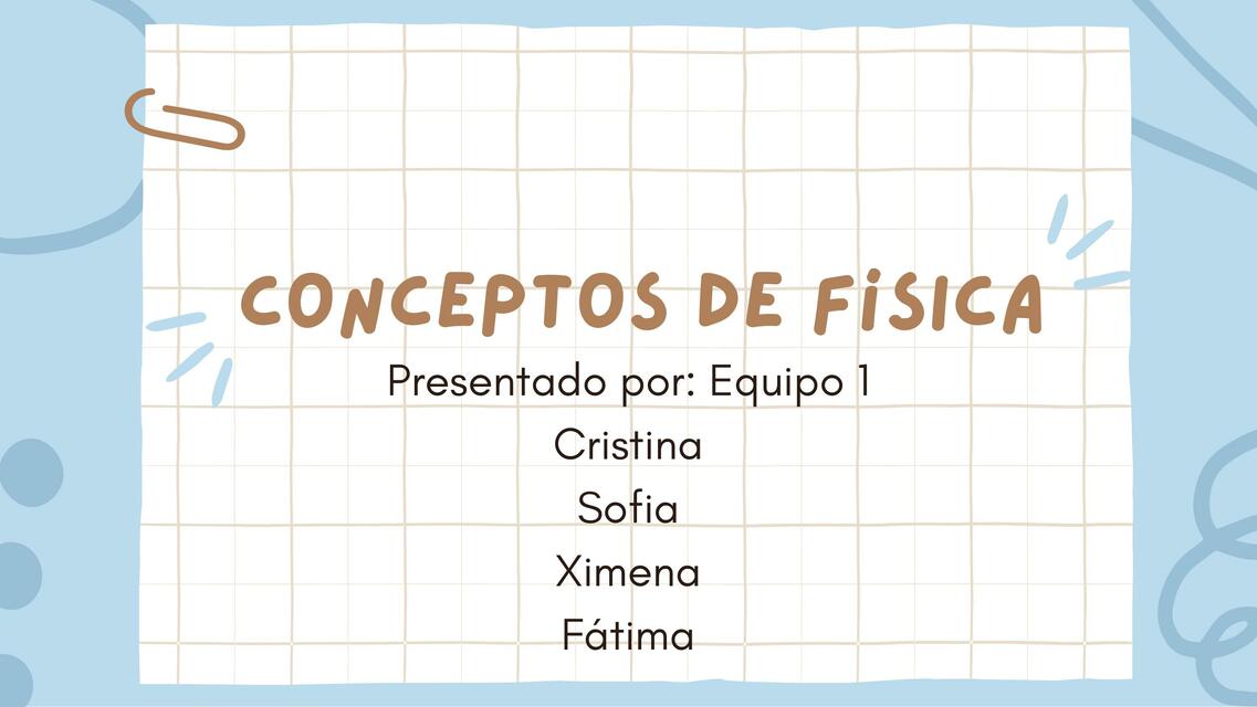 CONCEPTOS DE LA FÍSICA