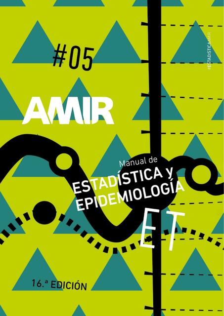 MANUAL AMIR ESTADÍSTICA Y EPIDEMIOLOGÍA 16 ED