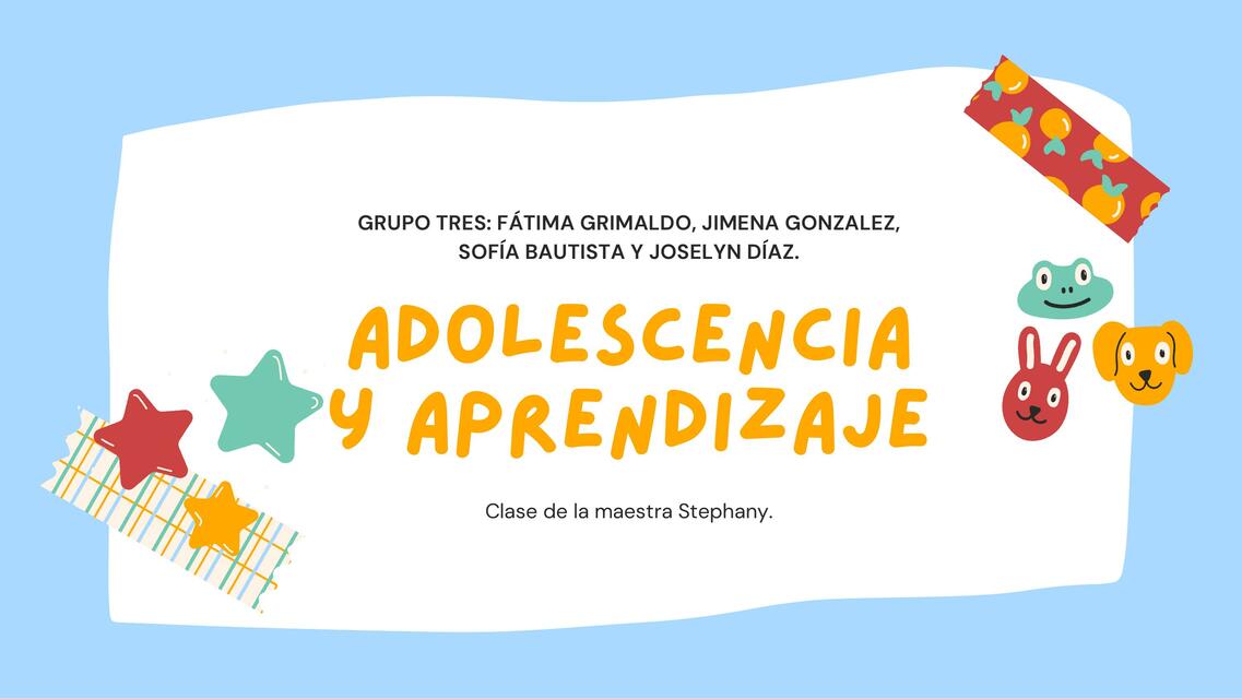 LA ADOLESCENCIA Y APRENDIZAJE