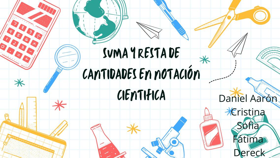 SUMA Y RESTA DE CANTIDADES EN NOTACIÓN CIENTÍFICA