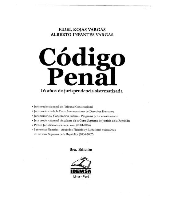 CODIGO PENAL 16 AÑOS DE JURISPRUDENCIA SISTEMATIZA