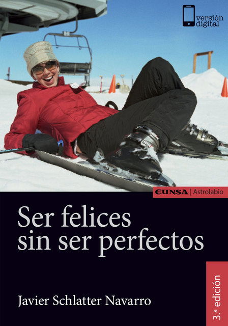 Ser felices sin ser perfectos