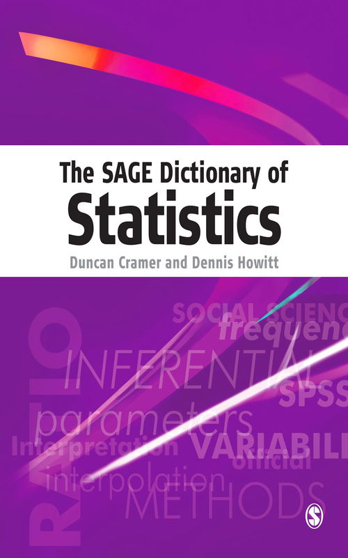SAGE Dictionary of Statistics A Practical Resource for Students in the