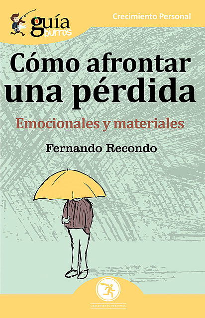 GuíaBurros Cómo afrontar una pérdida - Emocionales y materiales