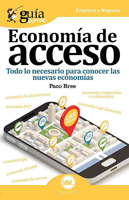 GuíaBurros Economía de acceso - Todo lo necesario para conocer las nuevas economías