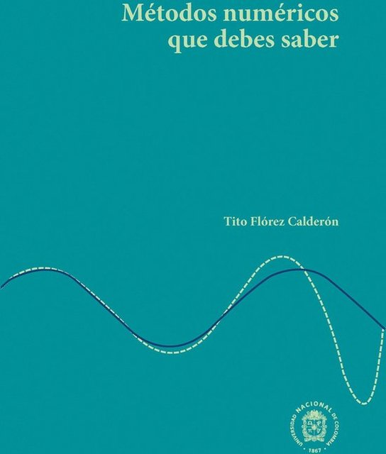 Métodos numéricos que se deben saber,