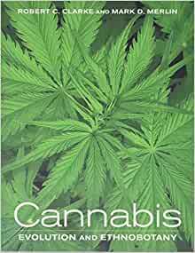 Cannabis: Evolution and Ethnobotany