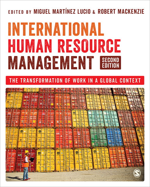 International Human Resource Management The Transformation of Work in